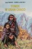TOMEK W GRAN CHACO - Alfred Szklarski
